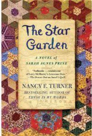 The Star Garden by Nancy Turner