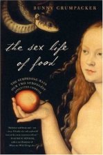 The Sex Life Of Food