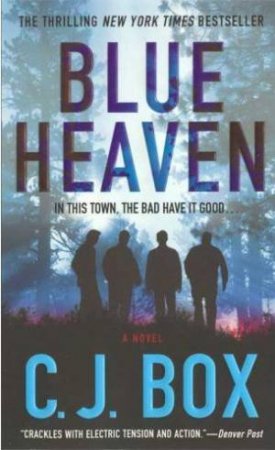 Blue Heaven by C J Box