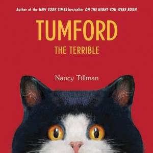 Tumford The Terrible by Nancy Tillman