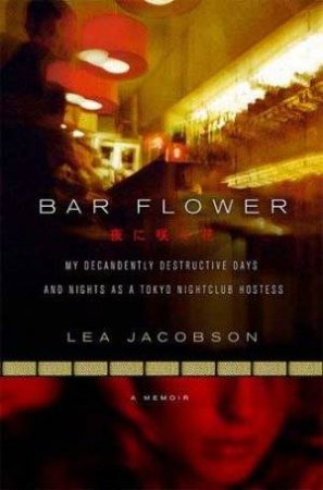 Bar Flower by Lea Jacobson