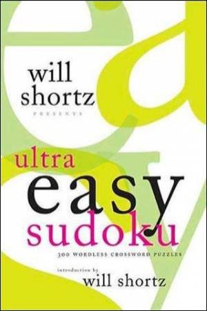 Ultra Easy Sudoku by Will Shortz