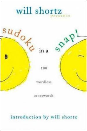 Sudoku In A Snap by Will Shortz