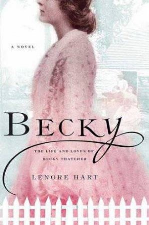 Becky by Lenore Hart