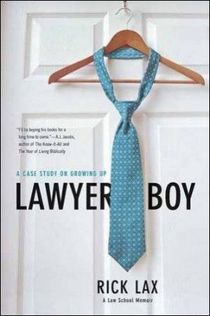 Lawyer Boy by Rick Lax