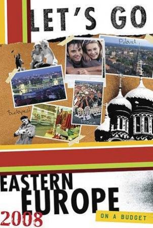 Let's Go Eastern Europe, 13th Ed by Let's Go 