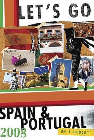 Let's Go Spain & Portugal 2008 by Let's Go 