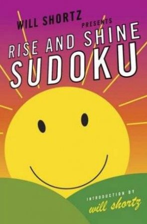 Rise and Shine Sudoku by Will Shortz