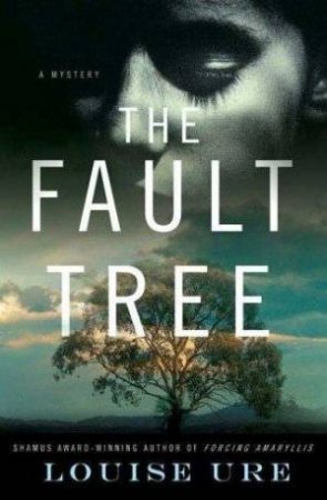 The Fault Tree by Louise Ure