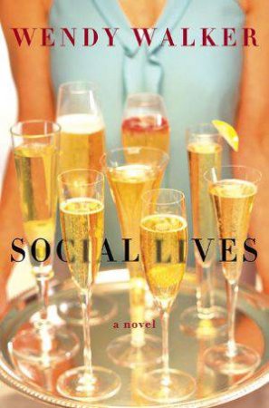 Social Lives by Wendy Walker