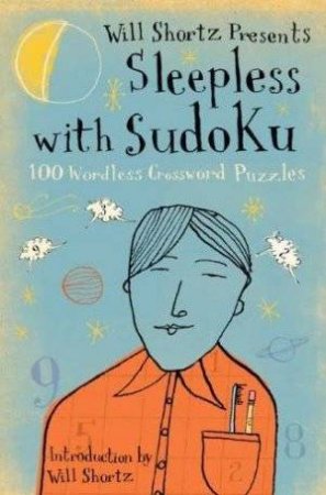 Sleepless with Sudoku by Will Shortz