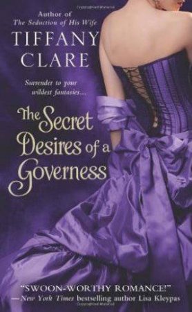 The Secret Desires of a Governess by Tiffany Clare
