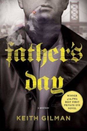 Father's Day by Keith Gilman