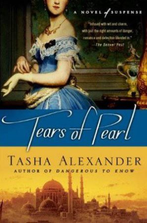 Tears Of Pearl by Tasha Alexander