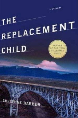 The Replacement Child by Christine Barber