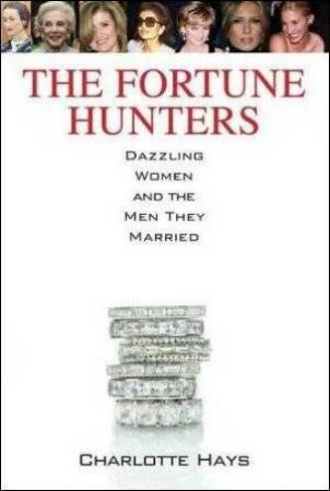 The Fortune Hunters by Charlotte Hays