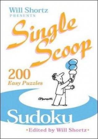 Single Scoop Sudoku by Will Shortz