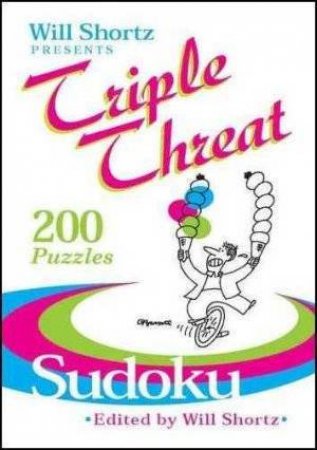 Triple Threat Sudoku by Will Shortz