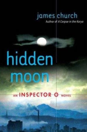 Hidden Moon by James Church