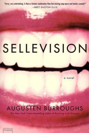 Sellevision by Augusten Burroughs