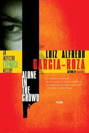 Alone in the Crowd by Luiz Alfredo Garcia-Roza