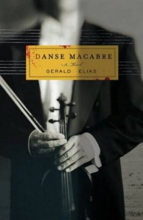 Danse Macabre by Gerald Elias