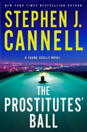 The Prostitutes' Ball by Stephen J Cannell