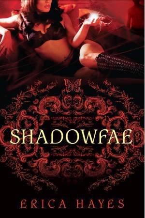 Shadowfae 01 by Erica Hayes