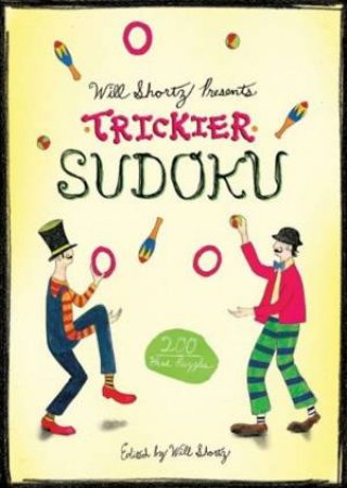 Trickier Sudoku by Will Shortz