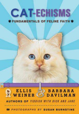 CAT-echisms by Ellis Weiner & Barbara Davilman