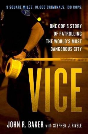 Vice by and Rivele Baker