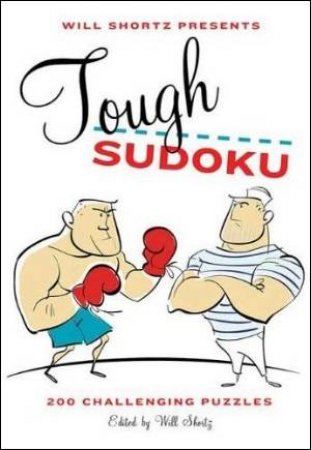 Tough Sudoku: 200 Challenging Puzzles by Various