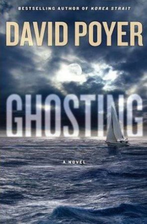 Ghosting by David Poyer