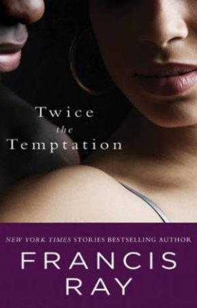 Twice the Temptation by Francis Ray