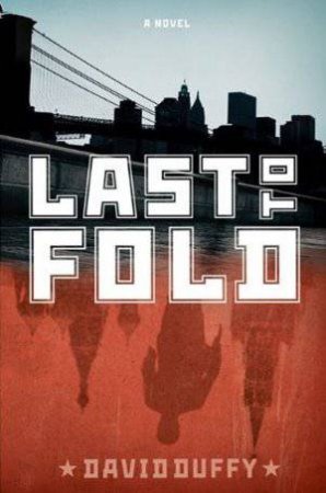 Last to Fold by David Duffy