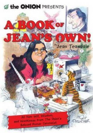 The Onion Presents A Book of Jean's Own by Jean Teasdale