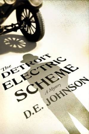 The Detroit Electric Scheme by D E Johnson