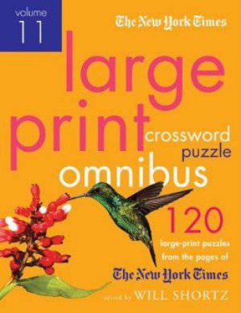 Large-Print Crossword Puzzle Omnibus by Will Shortz