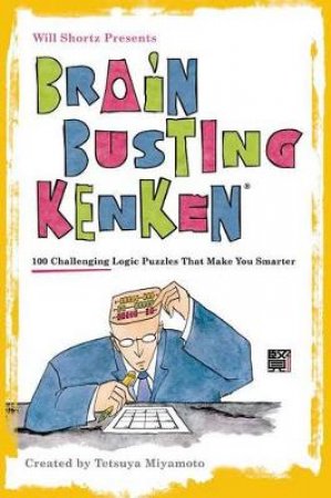 Brain-Busting Kenken by Will Shortz