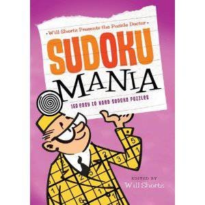 Puzzle Doctor: Sudoku Mania by Will Shortz