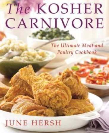 The Kosher Carnivore by June Hersh