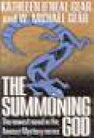 The Summoning God by Kathleen O'Neal Gear & W Michael Gear