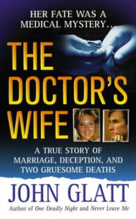 The Doctor's Wife by John Glatt