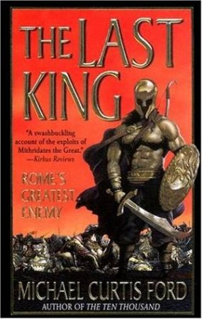 The Last King by Michael Curtis Ford