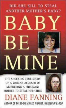 Baby Be Mine by Diane Fanning