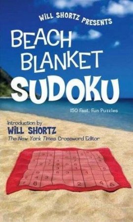 Beach Blanket Sudoku by Will Shortz