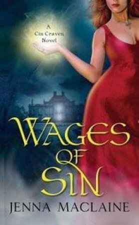 Wages of Sin by Jenna Maclaine