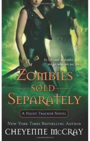 Zombies Sold Separately by Cheyenne McCray