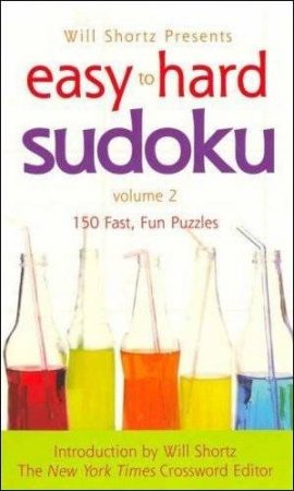 Easy To Hard Sudoku Voume 2 by Will Shortz