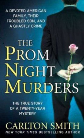 Prom Night Murders by Carlton Smith